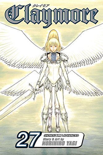 Claymore Volume 27: Silver-Eyed Warriors (CLAYMORE GN, Band 27)